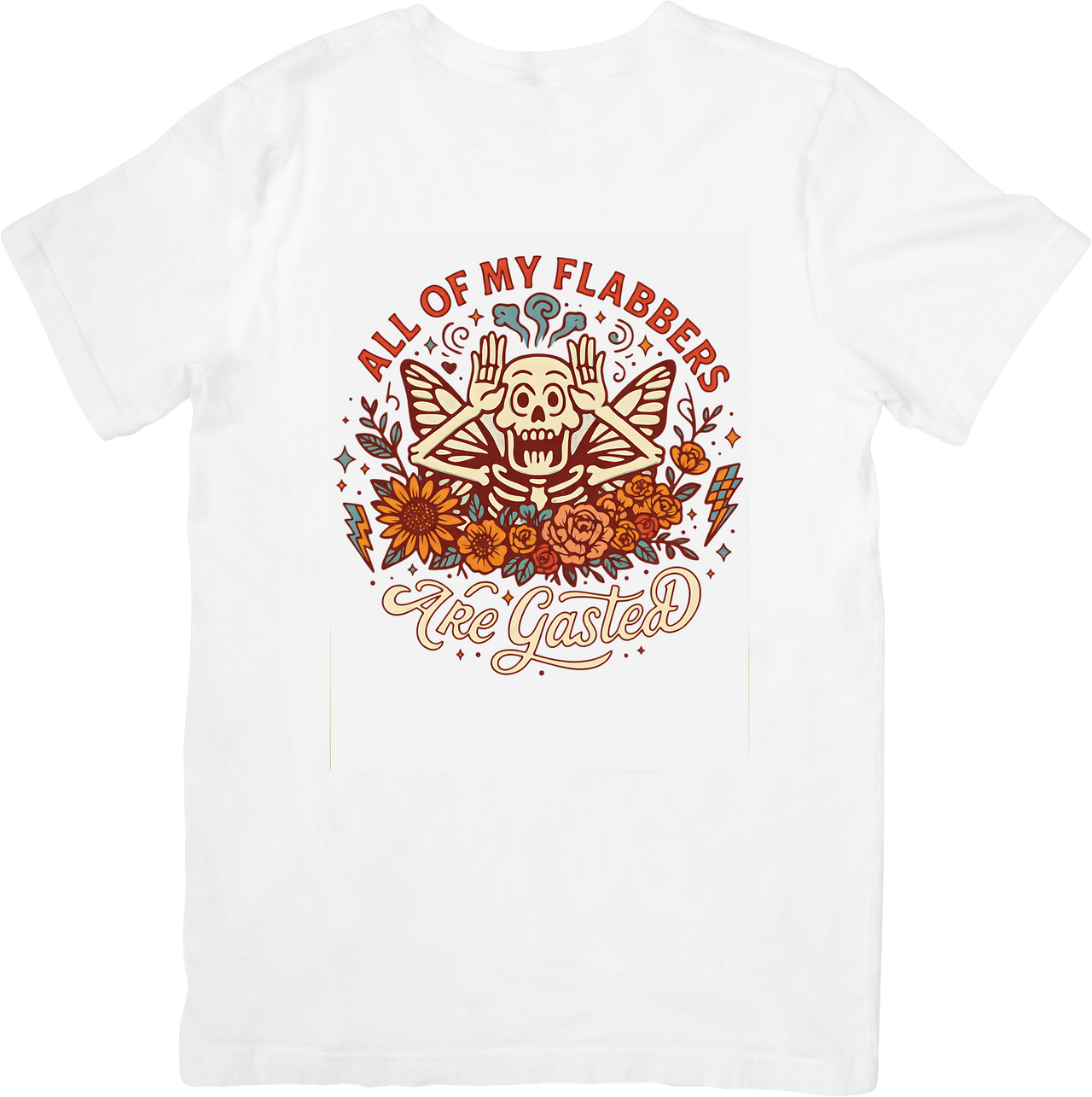 All of My Flabbers Are Gasted Skull T-Shirt | Funny Vintage Floral Sarcasm Graphic Tee